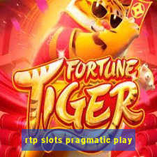 rtp slots pragmatic play